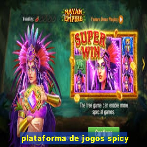 plataforma de jogos spicy